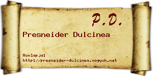 Presneider Dulcinea névjegykártya